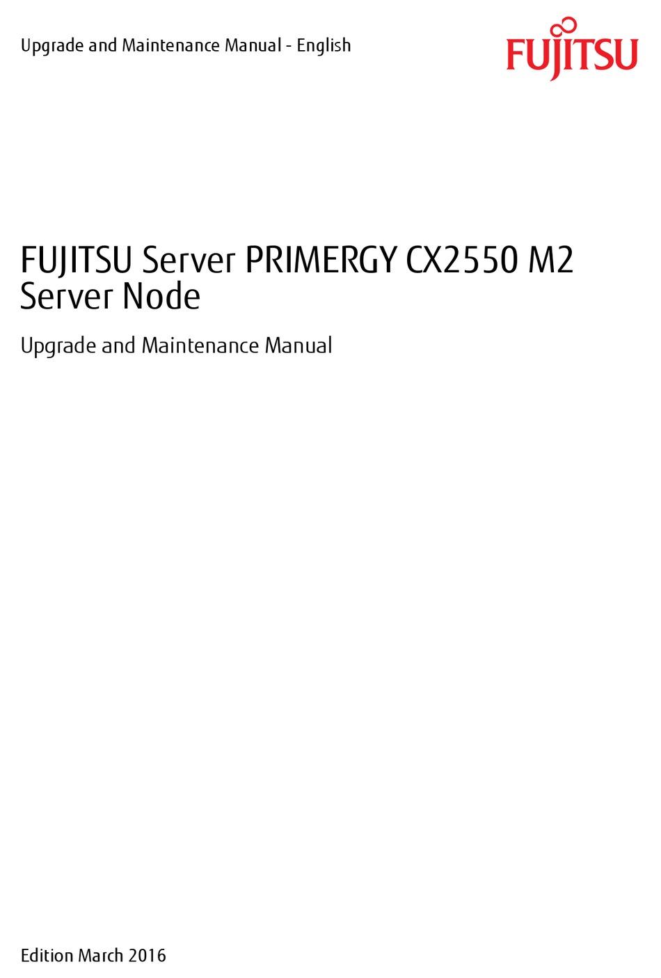 FUJITSU PRIMERGY CX2550 M2 UPGRADE AND MAINTENANCE MANUAL Pdf Download ...