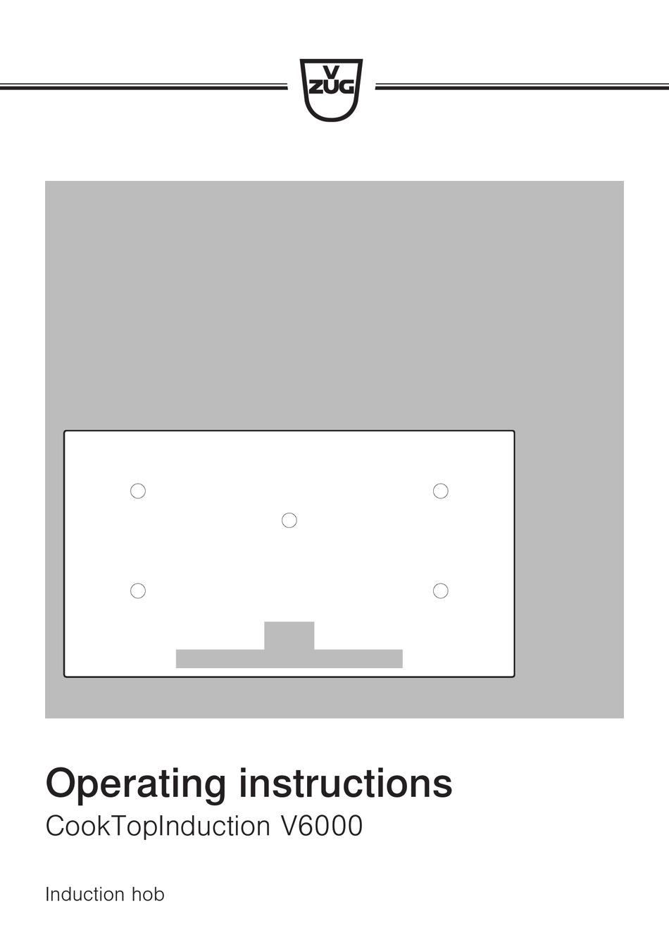 VZUG COOKTOPINDUCTION V6000 OPERATING INSTRUCTIONS MANUAL Pdf Download