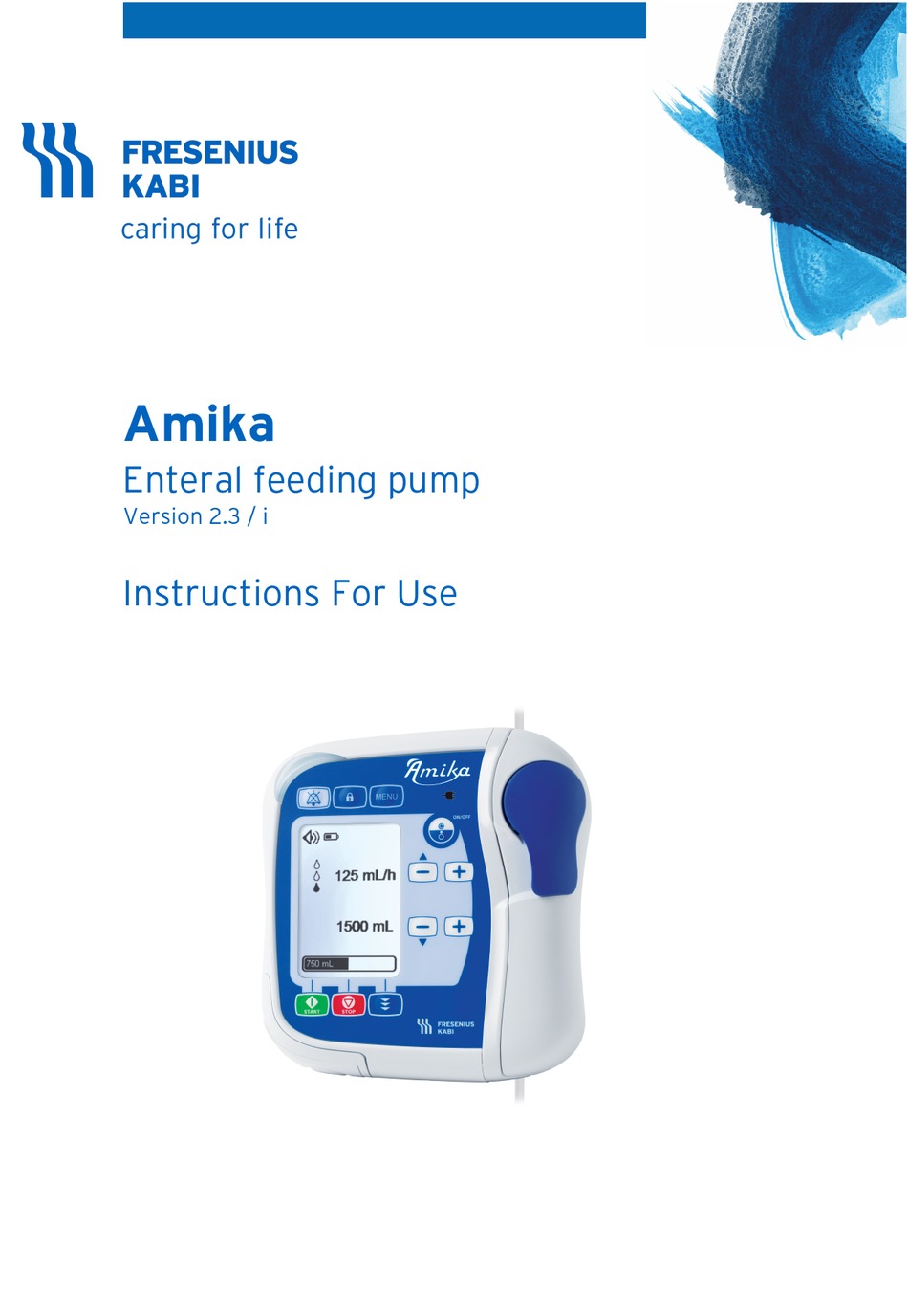 FRESENIUS KABI AMIKA INSTRUCTIONS FOR USE MANUAL Pdf Download | ManualsLib