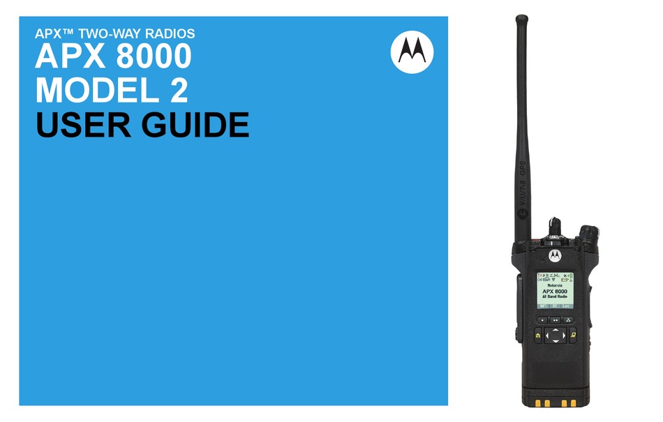 MOTOROLA APX 8000 2 USER MANUAL Pdf Download ManualsLib