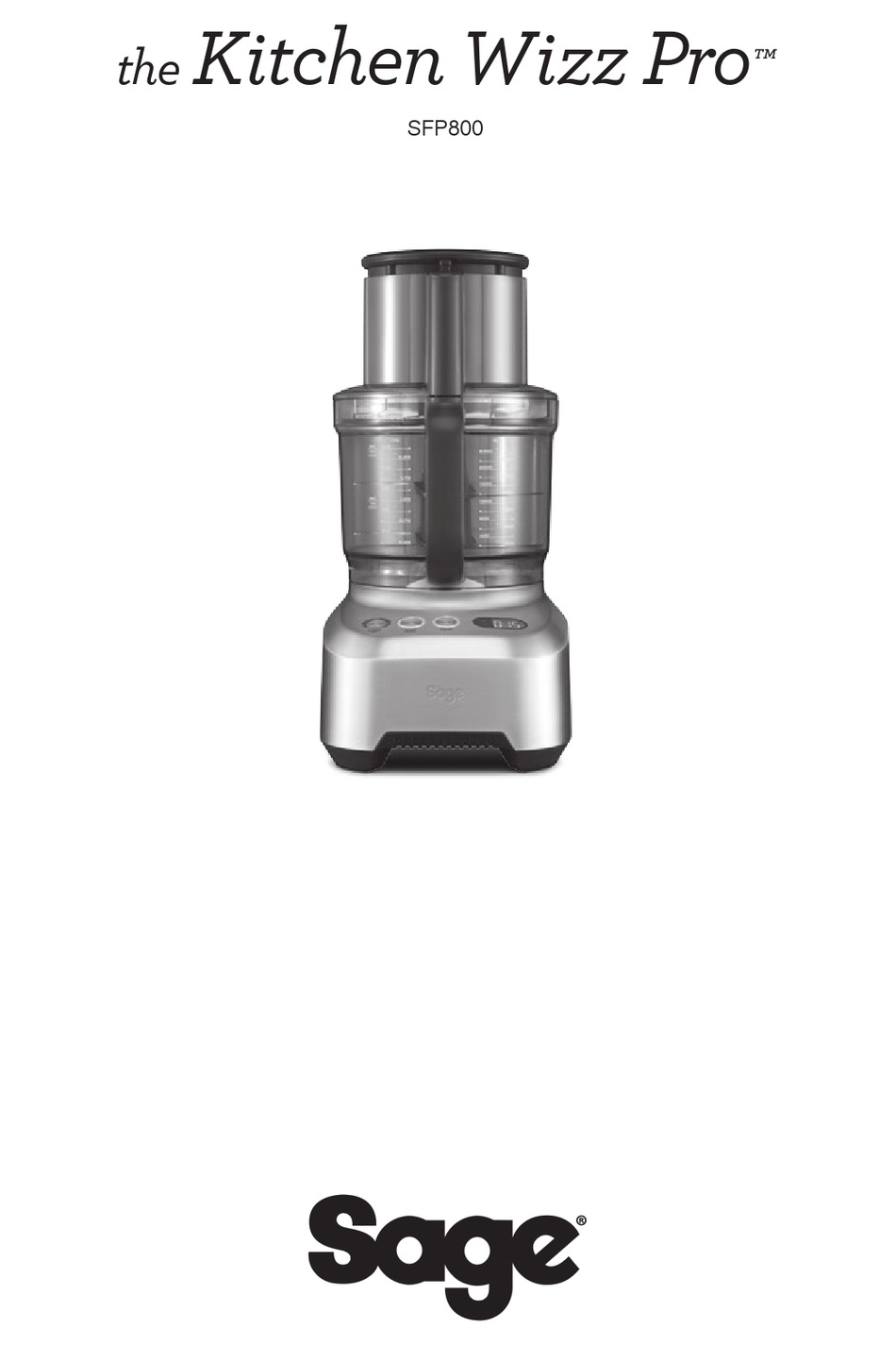 SAGE THE KITCHEN WIZZ PR SFP800 INSTRUCTIONS MANUAL Pdf Download