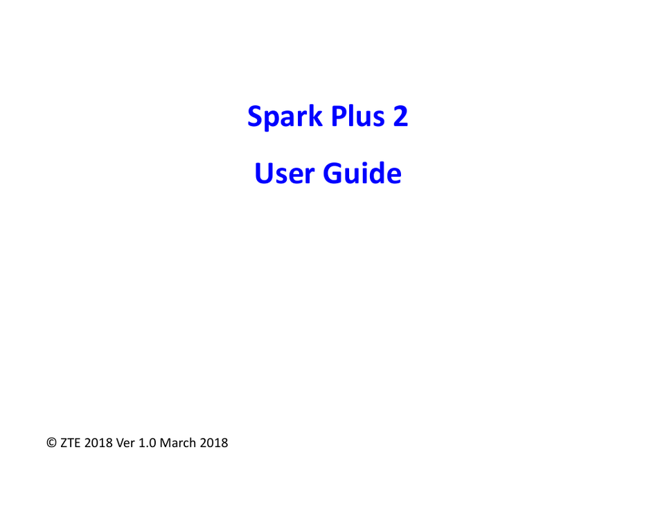 ZTE SPARK PLUS 2 USER MANUAL Pdf Download | ManualsLib