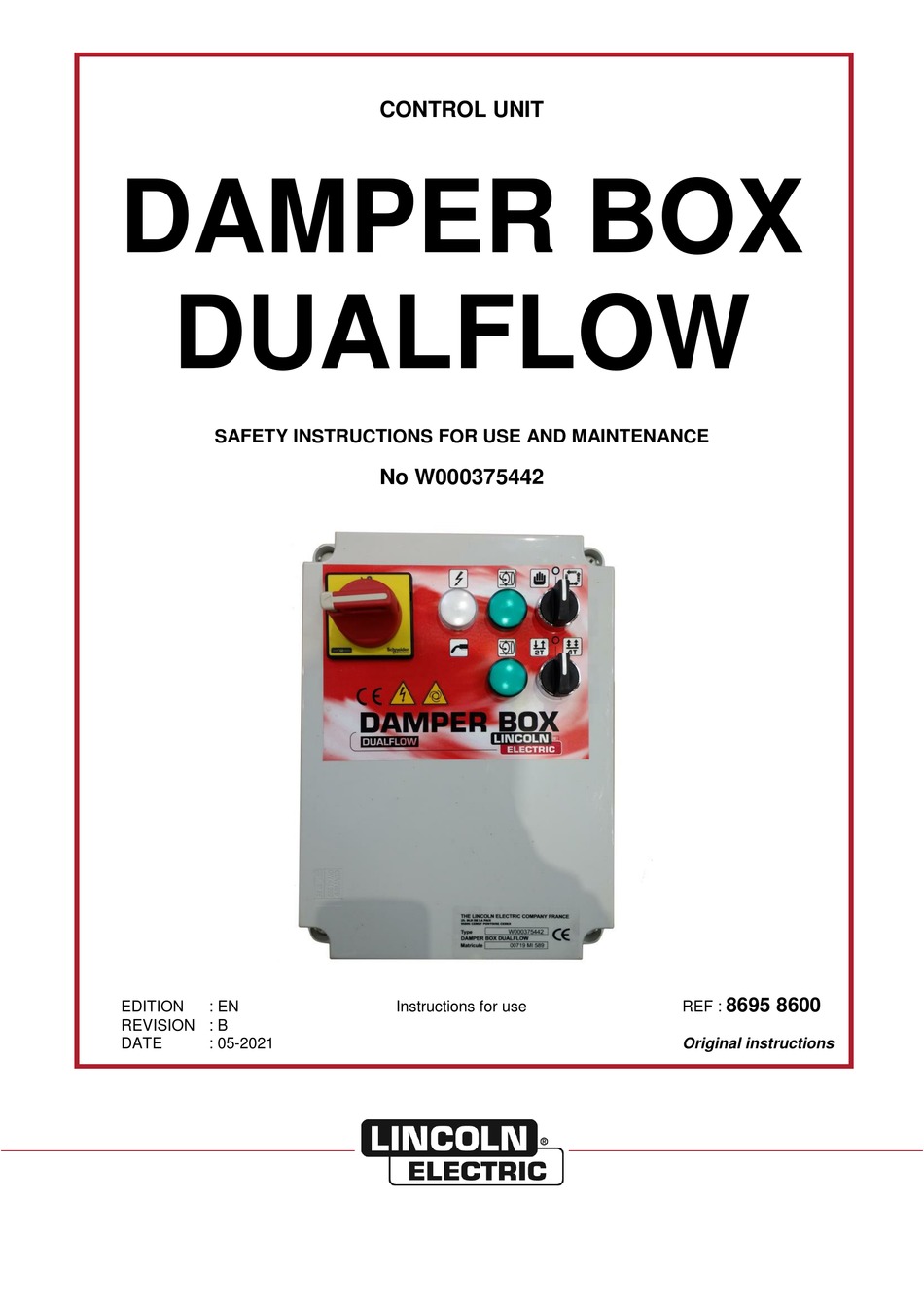 LINCOLN ELECTRIC DAMPER BOX DUALFLOW SAFETY INSTRUCTION FOR USE AND