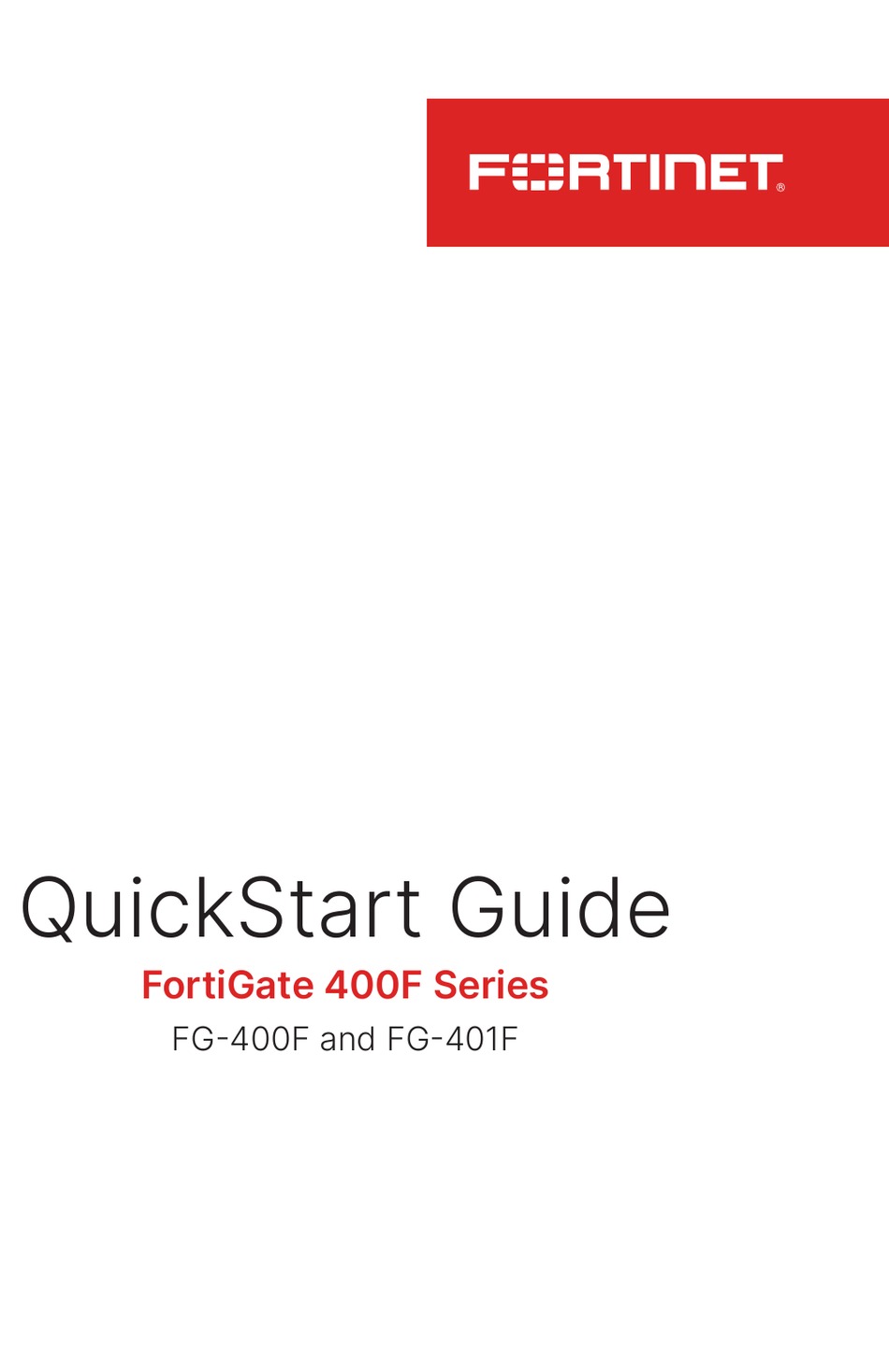 FORTINET FORTIGATE 400F SERIES QUICK START MANUAL Pdf Download | ManualsLib