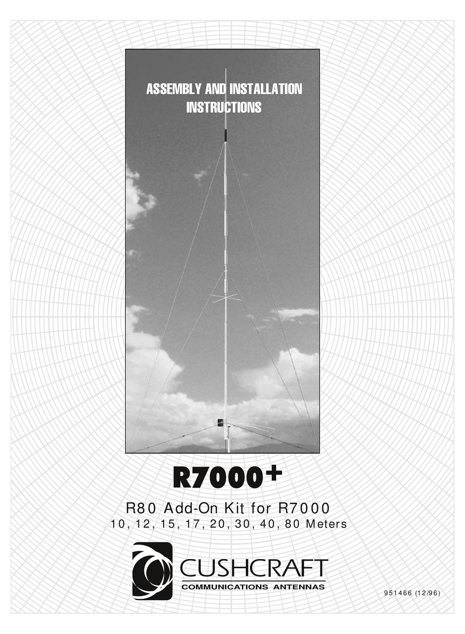 CUSHCRAFT R7000+ ASSEMBLY AND INSTALLATION INSTRUCTIONS MANUAL Pdf