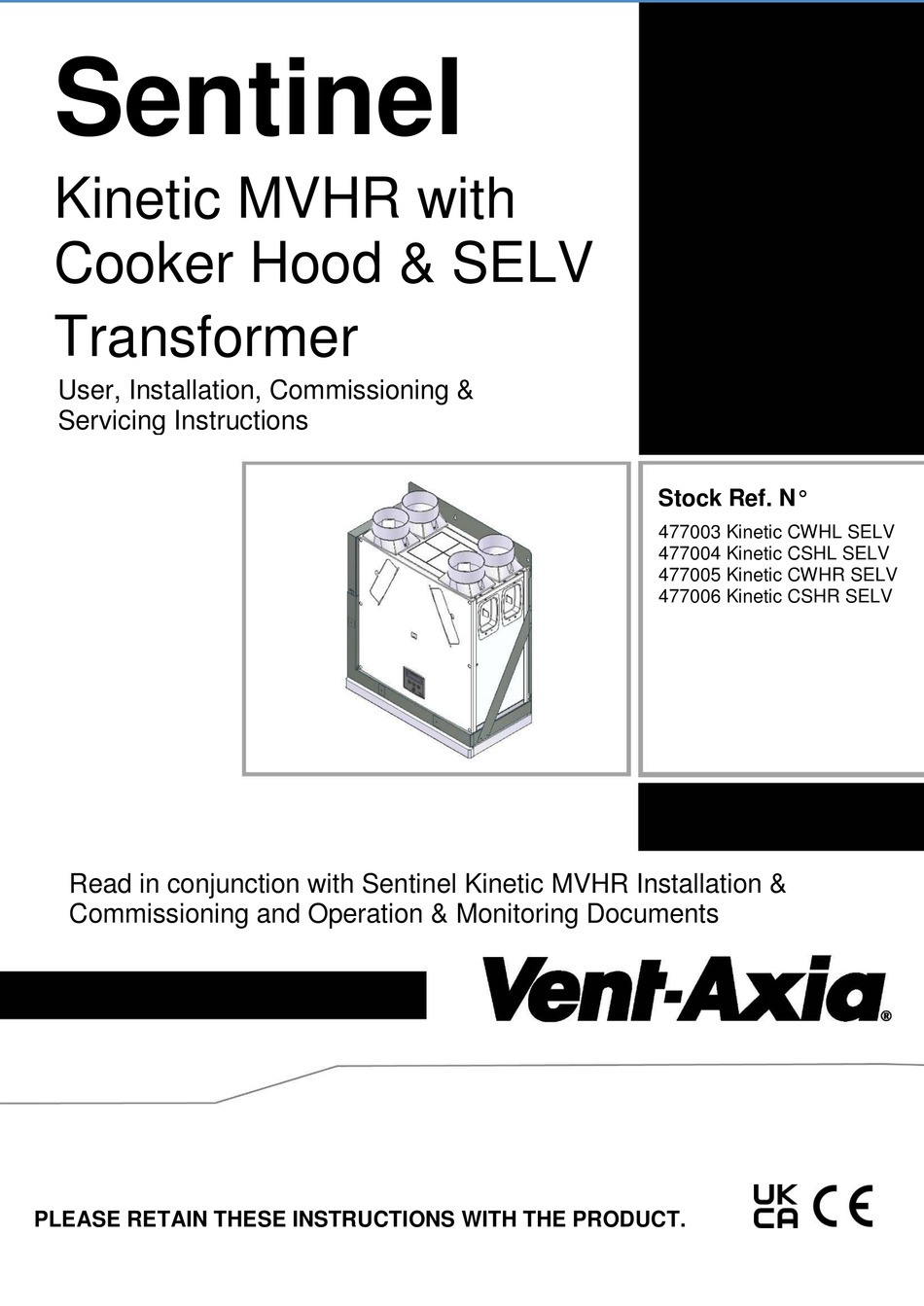 VENT-AXIA SENTINEL KINETIC CWHL SELV USER, INSTALLATION, COMMISSIONING ...