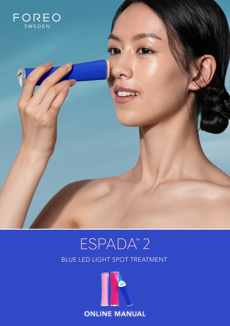 FOREO ESPADA 2 ONLINE MANUAL Pdf Download ManualsLib