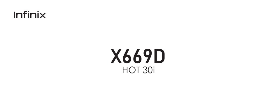 Форум инфиникс hot 30i. Infinix x669d. Infinix hot 30 i белый. Infinix hot 30i (x669d). X669d.