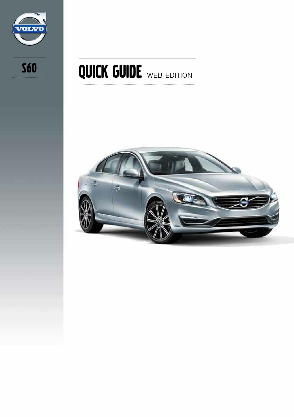 VOLVO S60 QUICK MANUAL Pdf Download ManualsLib