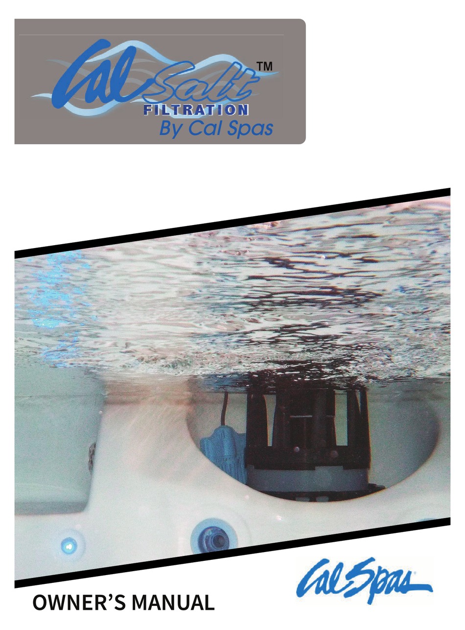 CAL SPAS CALSALT FILTRATION OWNER