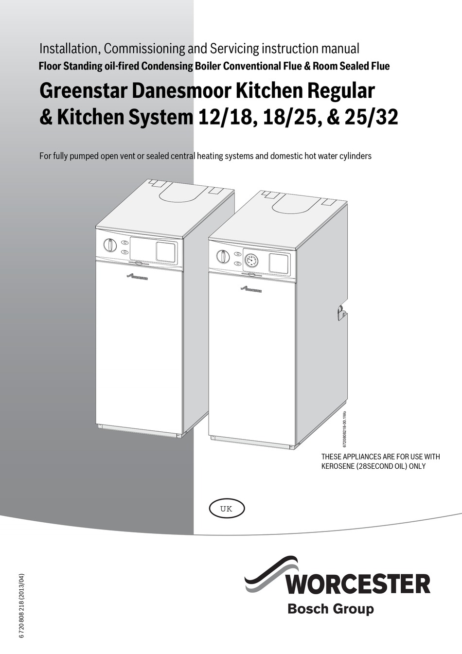 BOSCH WORCESTER GREENSTAR DANESMOOR 12/18 INSTALLATION, COMMISSIONING ...