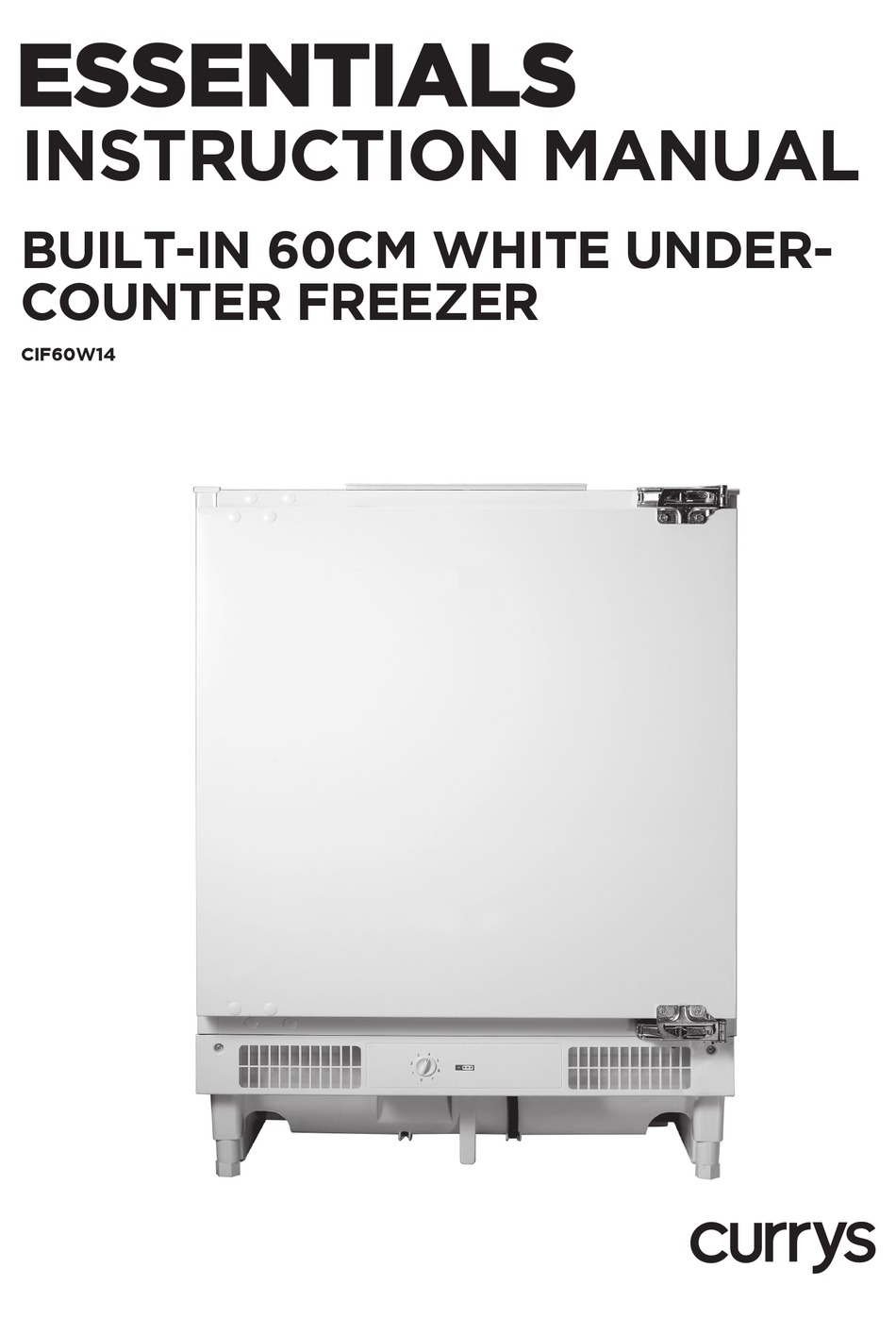 CURRYS ESSENTIALS CIF60W14 INSTRUCTION MANUAL Pdf Download ManualsLib