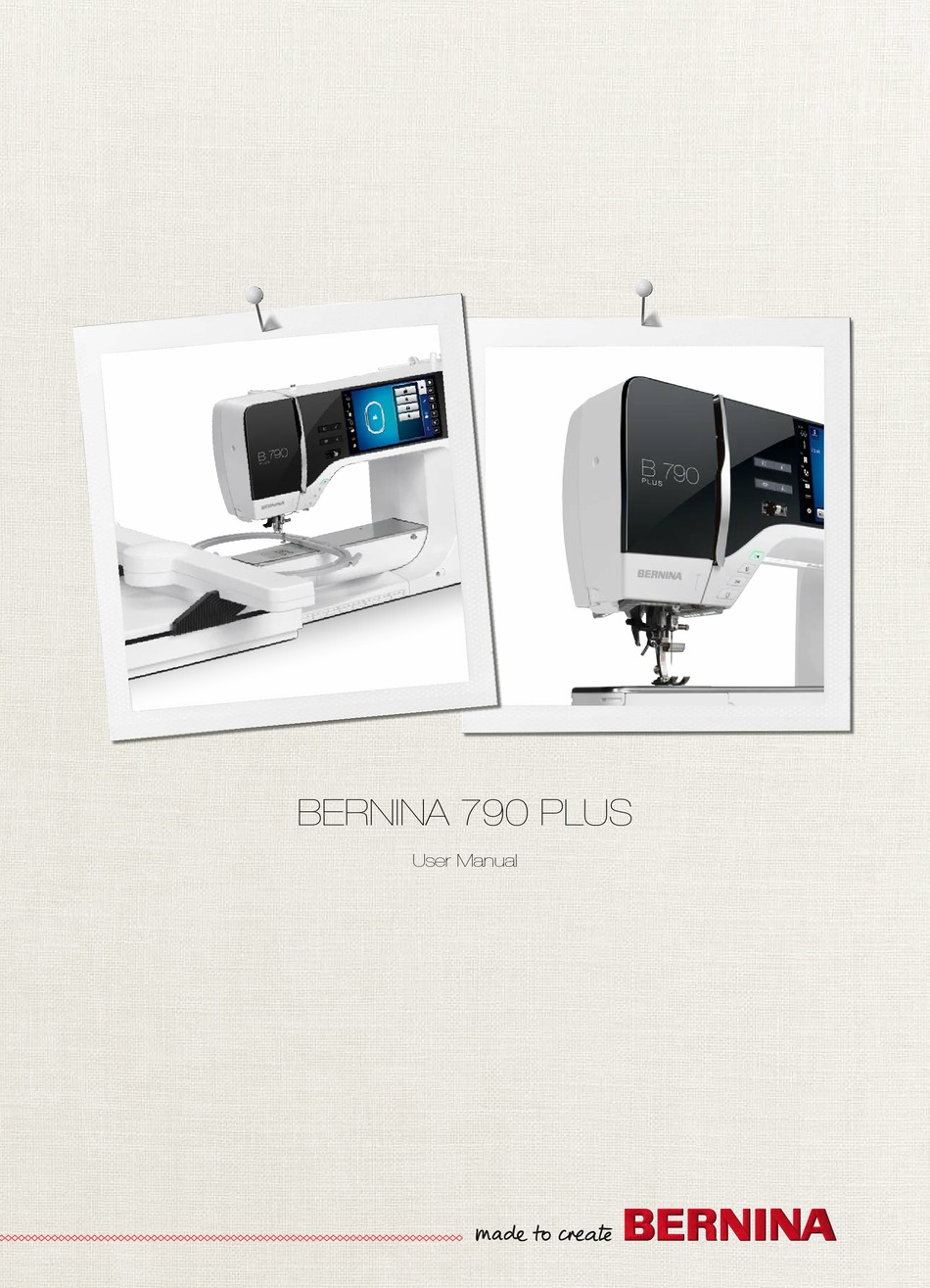 BERNINA 790 PLUS USER MANUAL Pdf Download ManualsLib