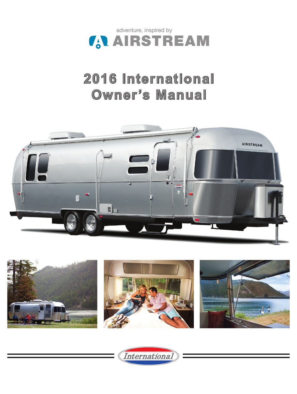 AIRSTREAM INTERNATIONAL 2016 OWNER