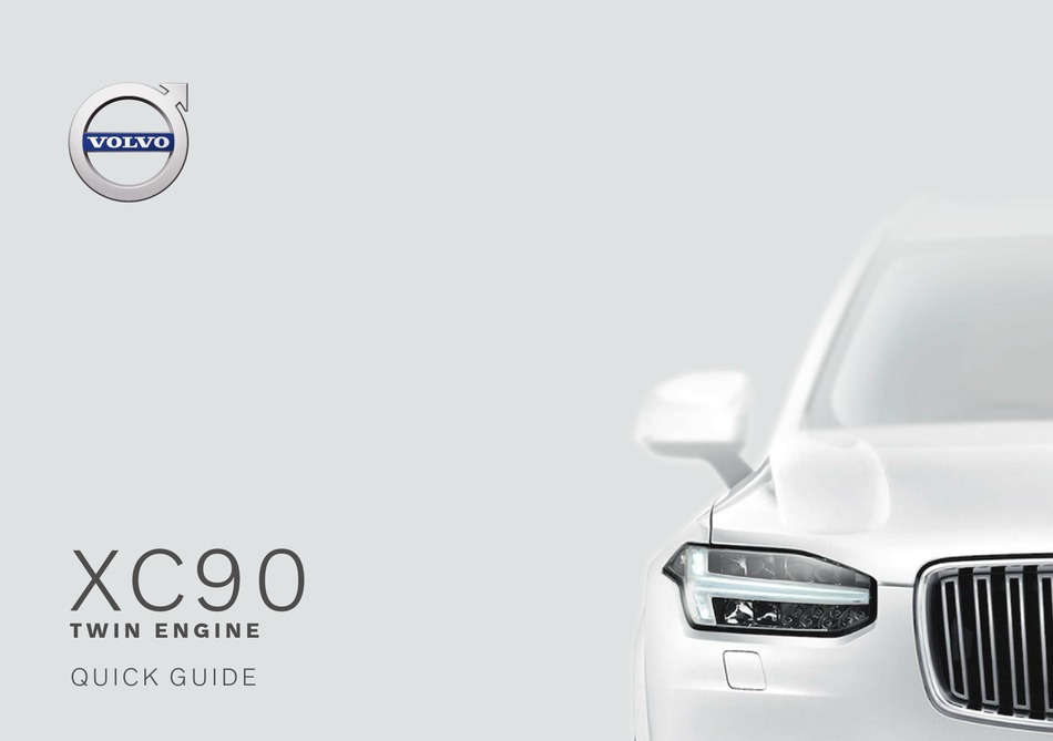 VOLVO XC90 QUICK MANUAL Pdf Download ManualsLib