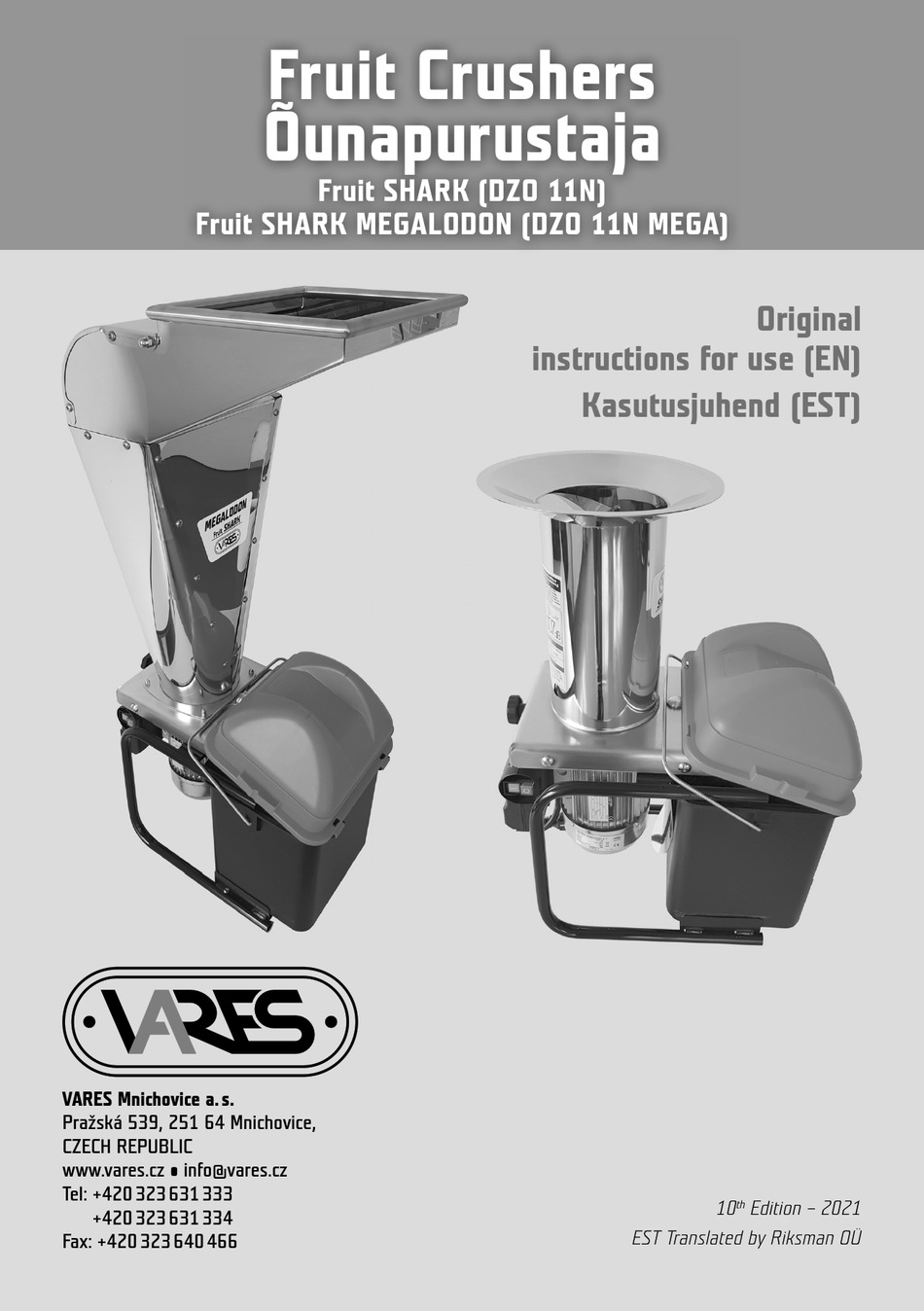 FRUIT SHARK 1,6 - Fruit shredder 1,6 kW VARES Mnichovice a.s.