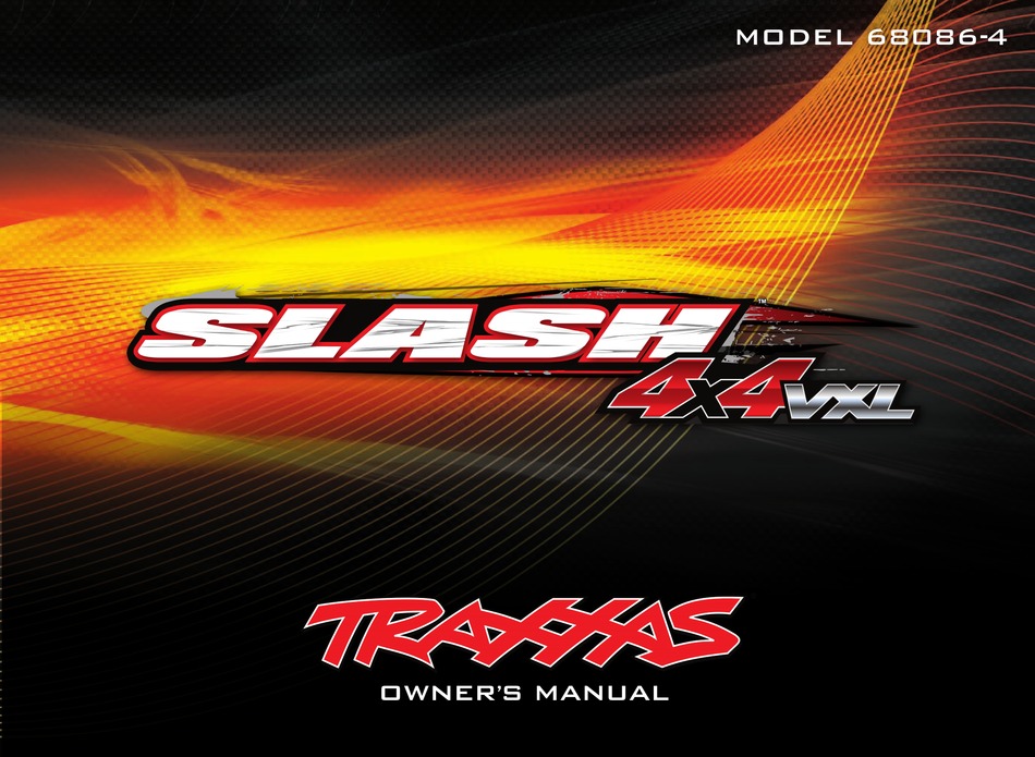 TRAXXAS SLASH 4X4 VXL 680864 OWNER