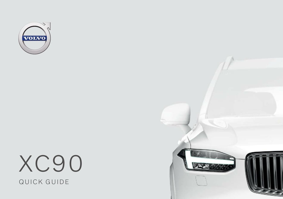 VOLVO XC90 QUICK MANUAL Pdf Download ManualsLib