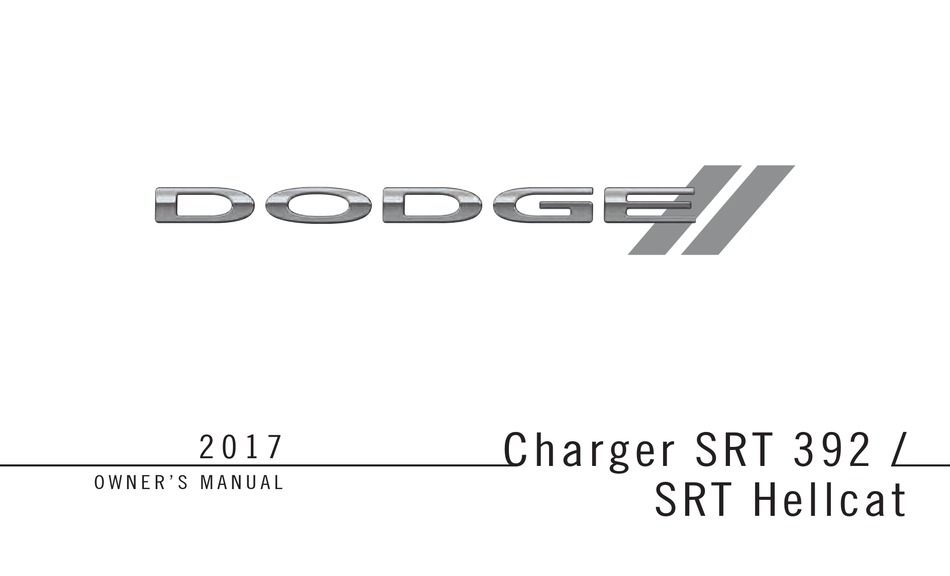 DODGE CHARGER 392 SRT HELLCAT 2017 OWNER'S MANUAL Pdf Download ManualsLib