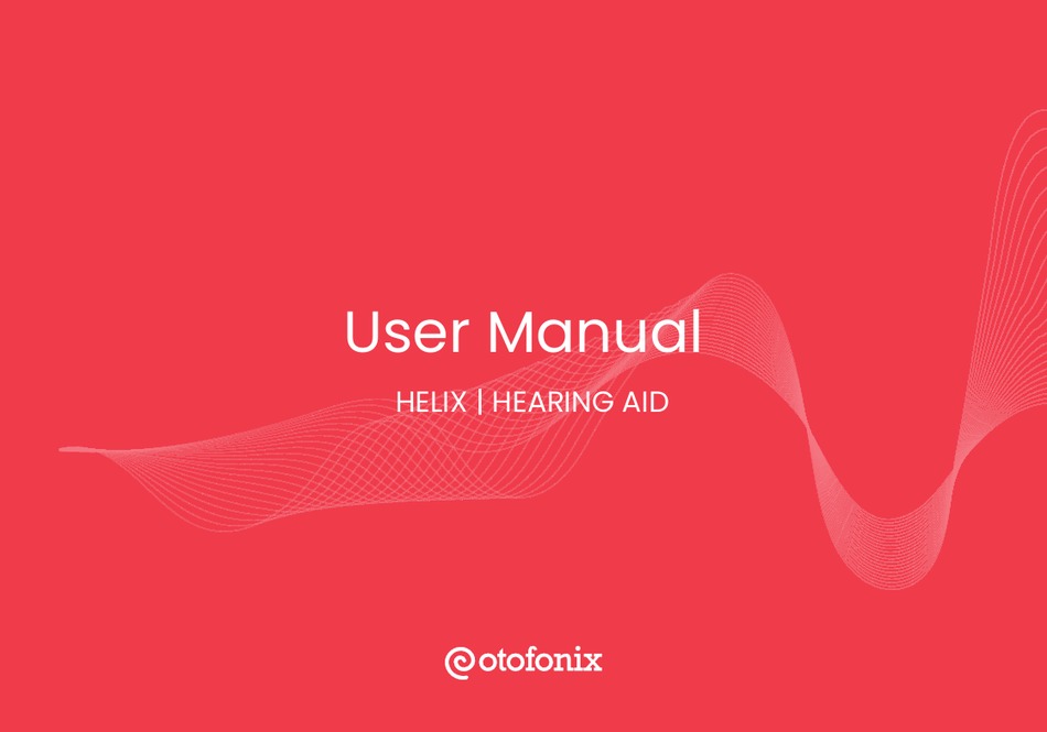 OTOFONIX HELIX USER MANUAL Pdf Download ManualsLib