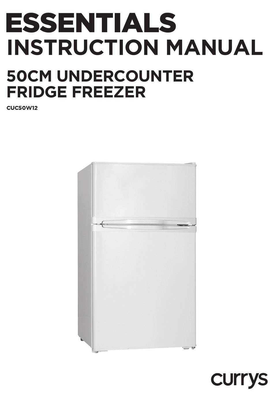 CURRYS ESSENTIALS CUC50W12 INSTRUCTION MANUAL Pdf Download ManualsLib