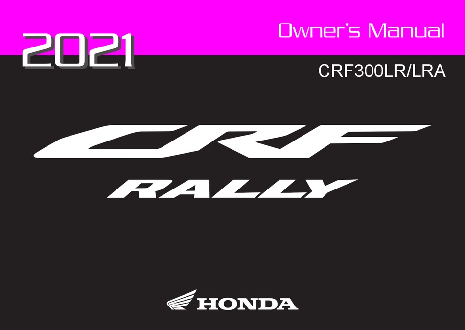 HONDA CRF RALLY 2021 OWNER'S MANUAL Pdf Download ManualsLib