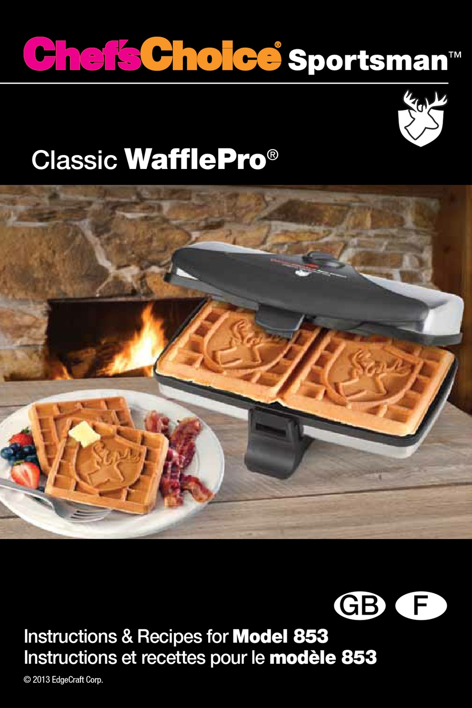 CHEF'S CHOICE SPORTSMAN CLASSIC WAFFLEPRO 853 INSTRUCTIONS & RECIPES