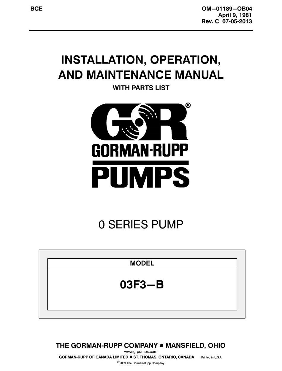 GORMAN-RUPP PUMPS 03F3-B INSTALLATION, OPERATION, AND MAINTENANCE ...