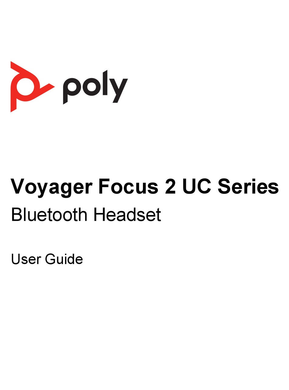 POLY VOYAGER FOCUS 2 UC SERIES USER MANUAL Pdf Download ManualsLib