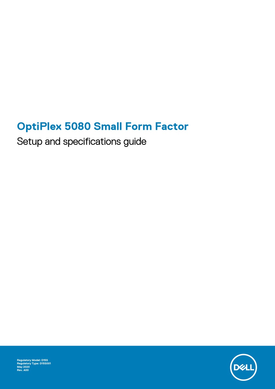 DELL OPTIPLEX 5080 SMALL FORM FACTOR SETUP AND SPECIFICATIONS MANUAL