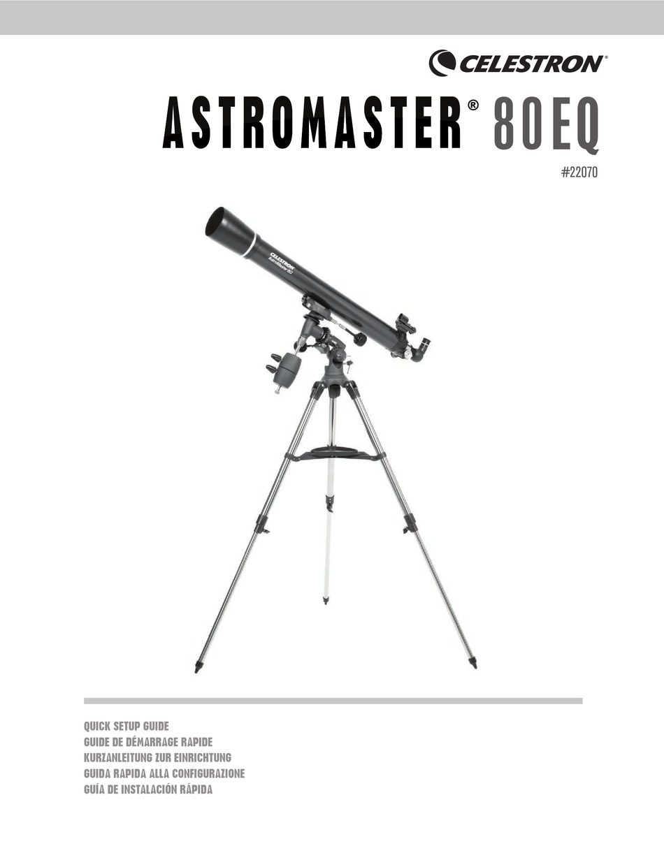 CELESTRON ASTROMASTER 80EQ QUICK SETUP MANUAL Pdf Download ManualsLib