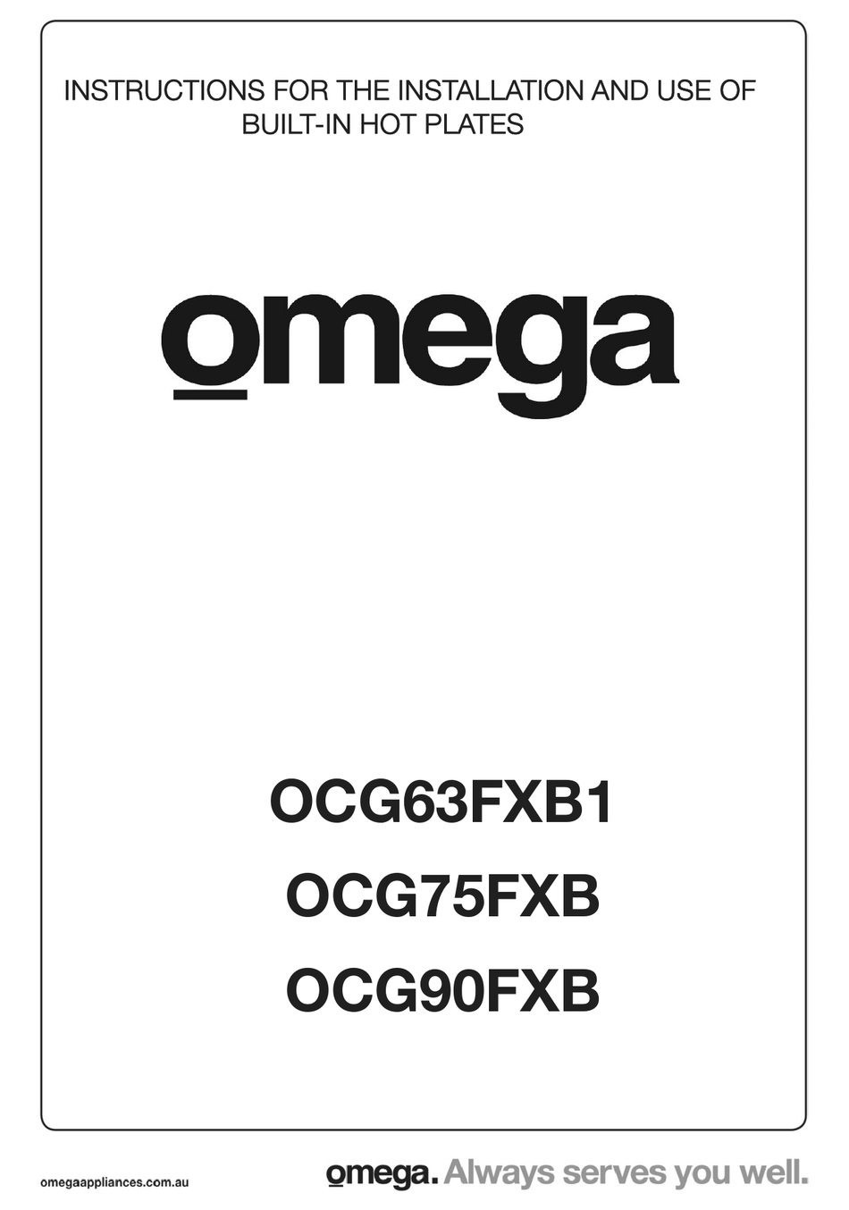 OMEGA OCG63FXB1 INSTRUCTIONS FOR THE INSTALLATION AND USE Pdf Download