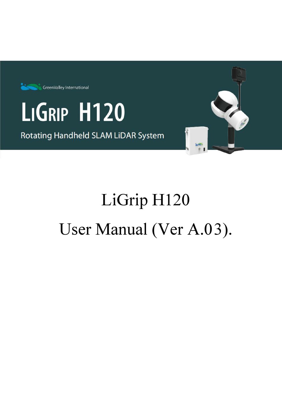 GREENVALLEY LIGRIP H120 USER MANUAL Pdf Download ManualsLib