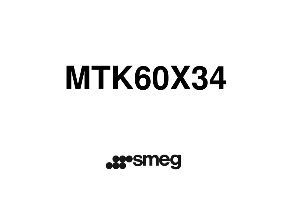 SMEG MTK60X34 MANUAL Pdf Download ManualsLib