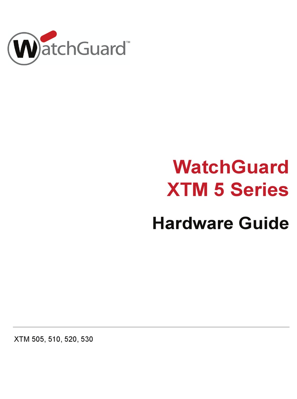 WATCHGUARD XTM 5 SERIES HARDWARE MANUAL Pdf Download ManualsLib