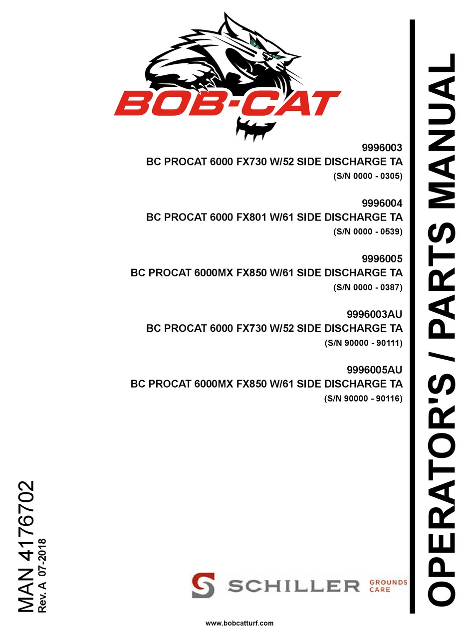 SCHILLER BOB-CAT BC PROCAT 6000 FX730 W/52 SIDE DISCHARGE TA OPERATOR