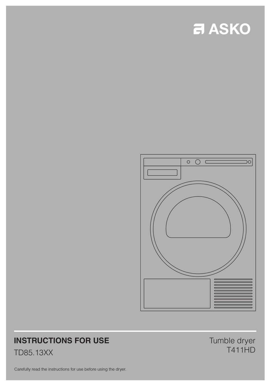 ASKO T411HD INSTRUCTIONS FOR USE MANUAL Pdf Download ManualsLib