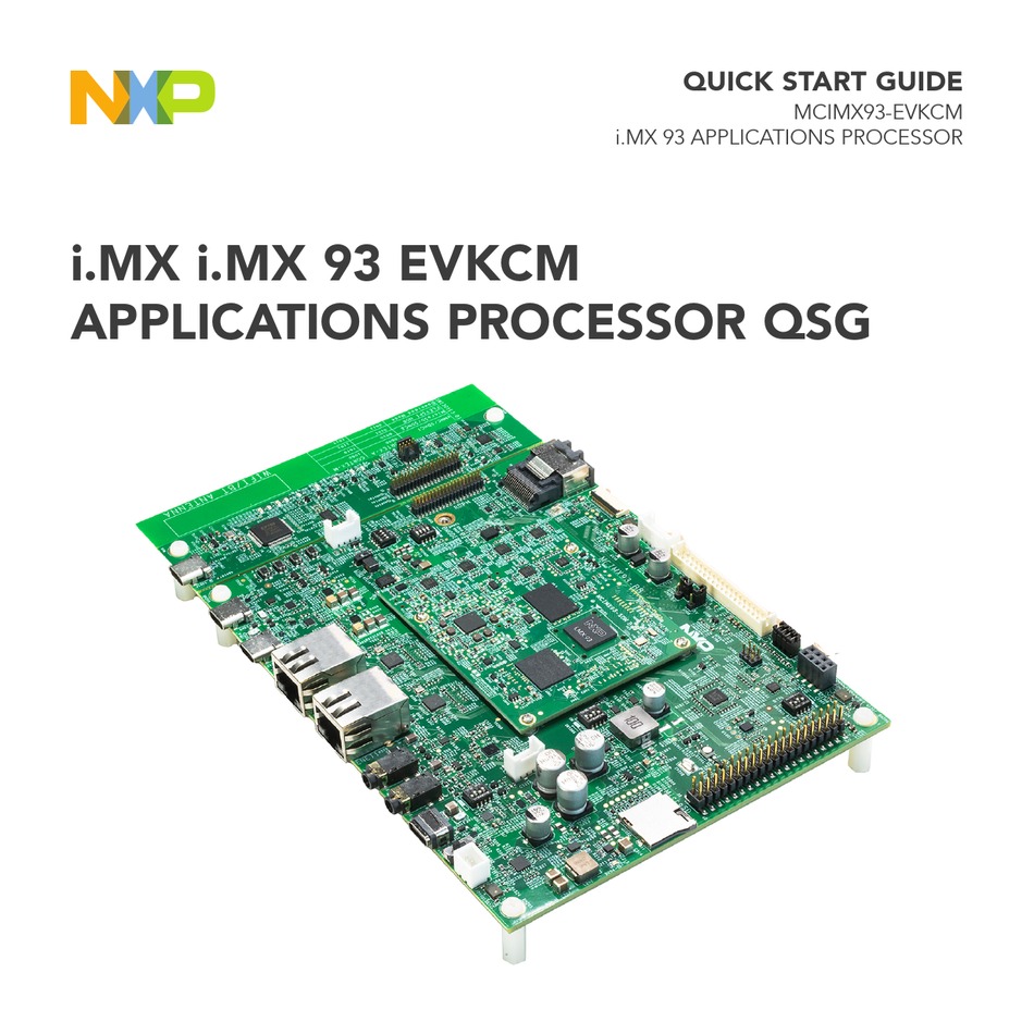 NXP SEMICONDUCTORS MCIMX93-EVKCM QUICK START MANUAL Pdf Download ...