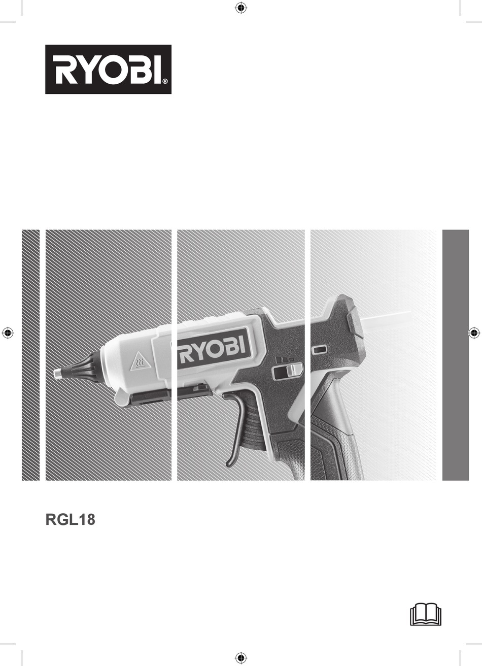 RYOBI RGL18 Dual Temperature Glue Gun Instruction Manual