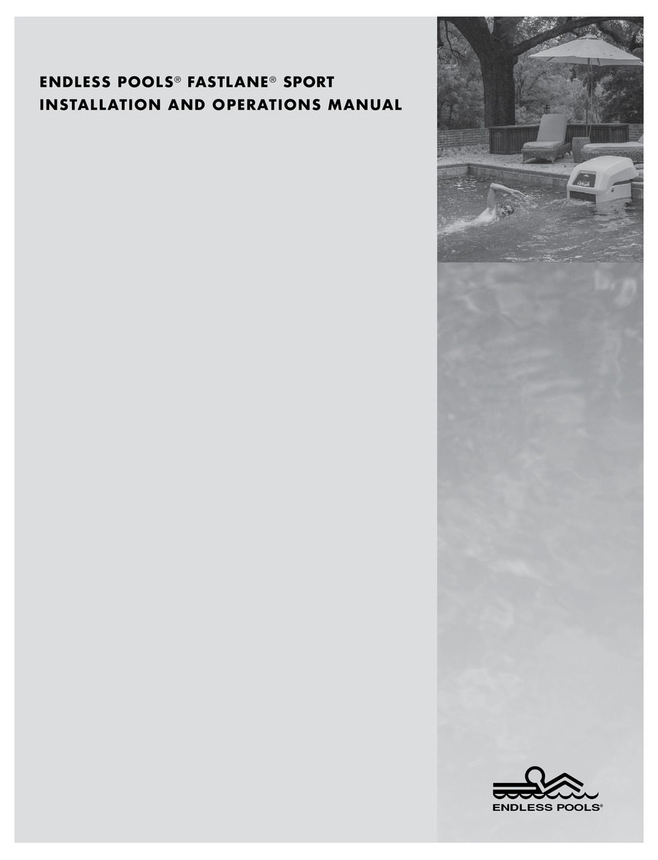 ENDLESS POOLS FASTLANE SPORT INSTALLATION AND OPERATION MANUAL Pdf