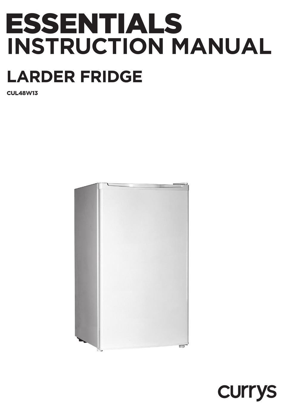 CURRYS ESSENTIALS CUL48W13 INSTRUCTION MANUAL Pdf Download ManualsLib