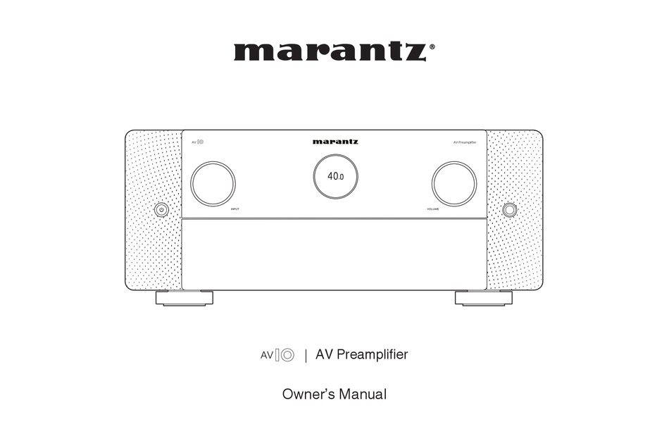 MARANTZ AV 10 OWNER