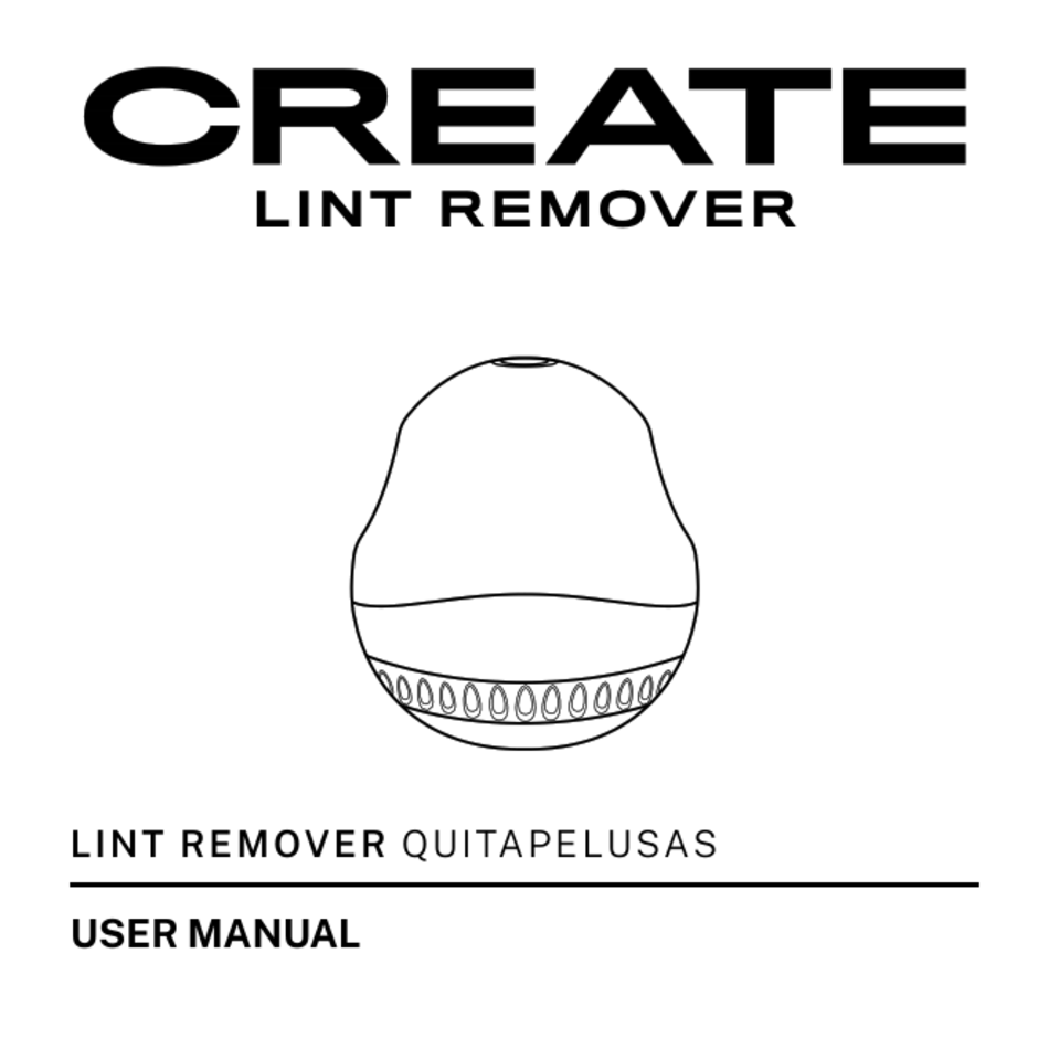 CREATE LINT REMOVER USER MANUAL Pdf Download ManualsLib