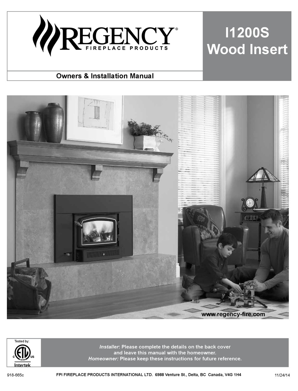 REGENCY FIREPLACE PRODUCTS I1200S OWNERS & INSTALLATION MANUAL Pdf