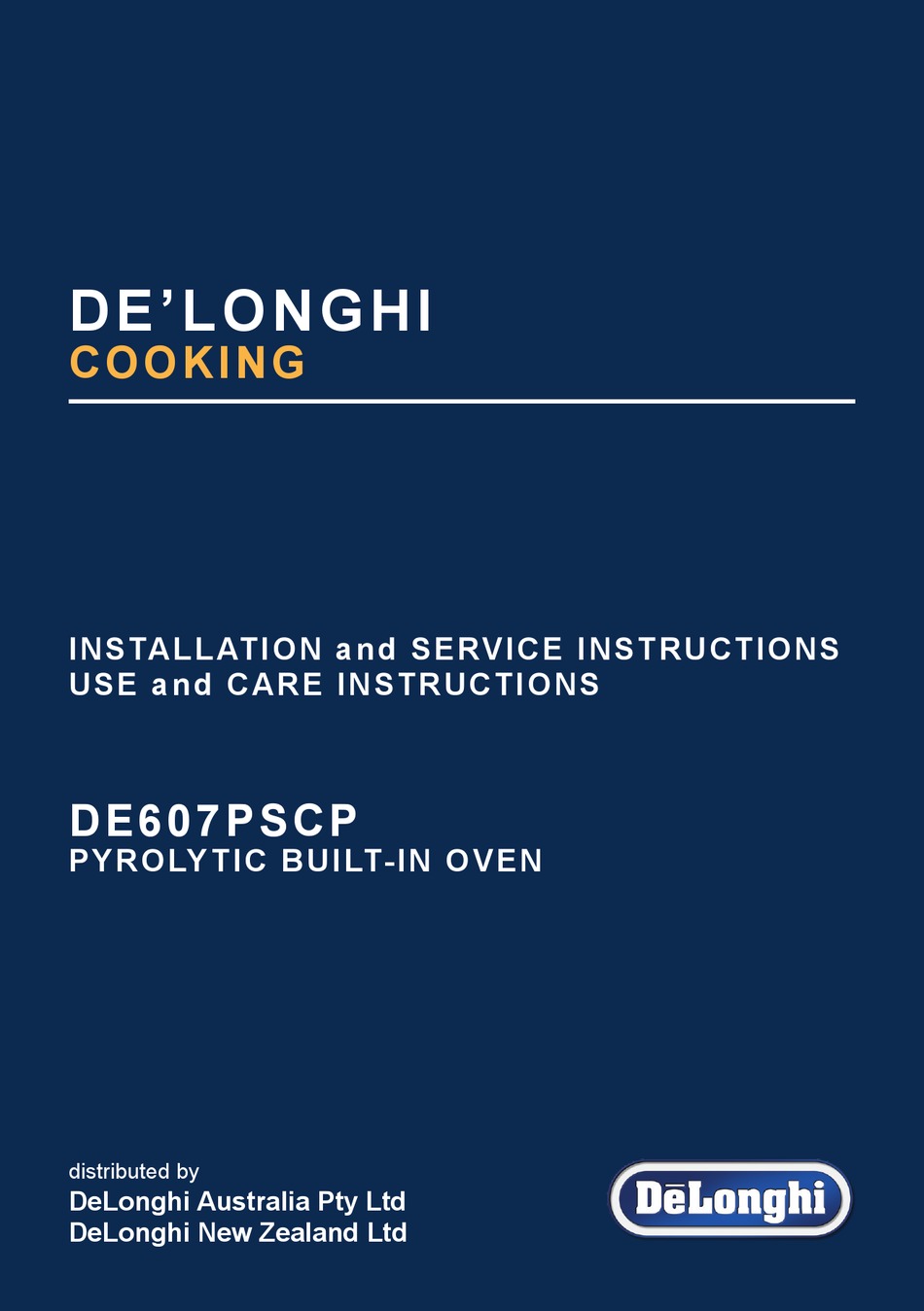 DELONGHI DE607PSCP INSTALLATION AND SERVICE INSTRUCTIONS MANUAL Pdf