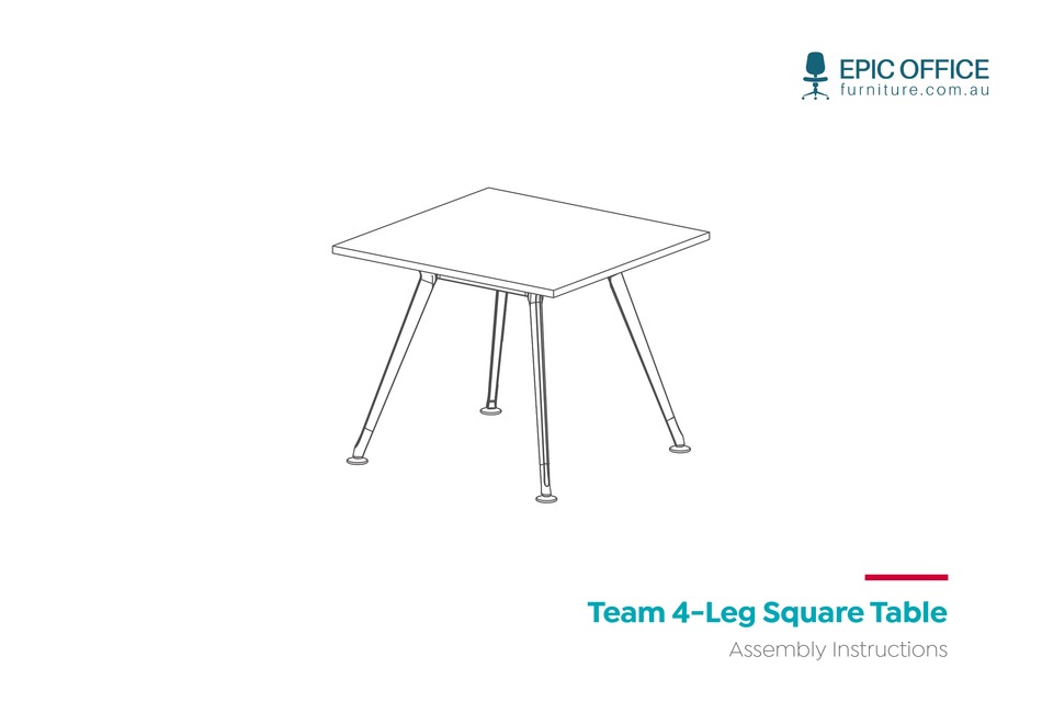 EPIC OFFICE FURNITURE TEAM 4LEG SQUARE TABLE ASSEMBLY INSTRUCTIONS