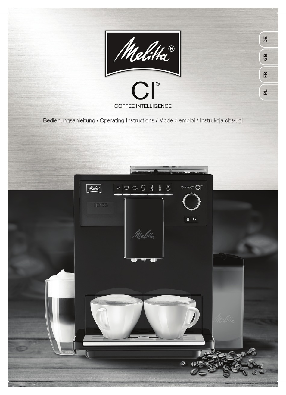 MELITTA CI E970003 OPERATING INSTRUCTIONS MANUAL Pdf Download ManualsLib