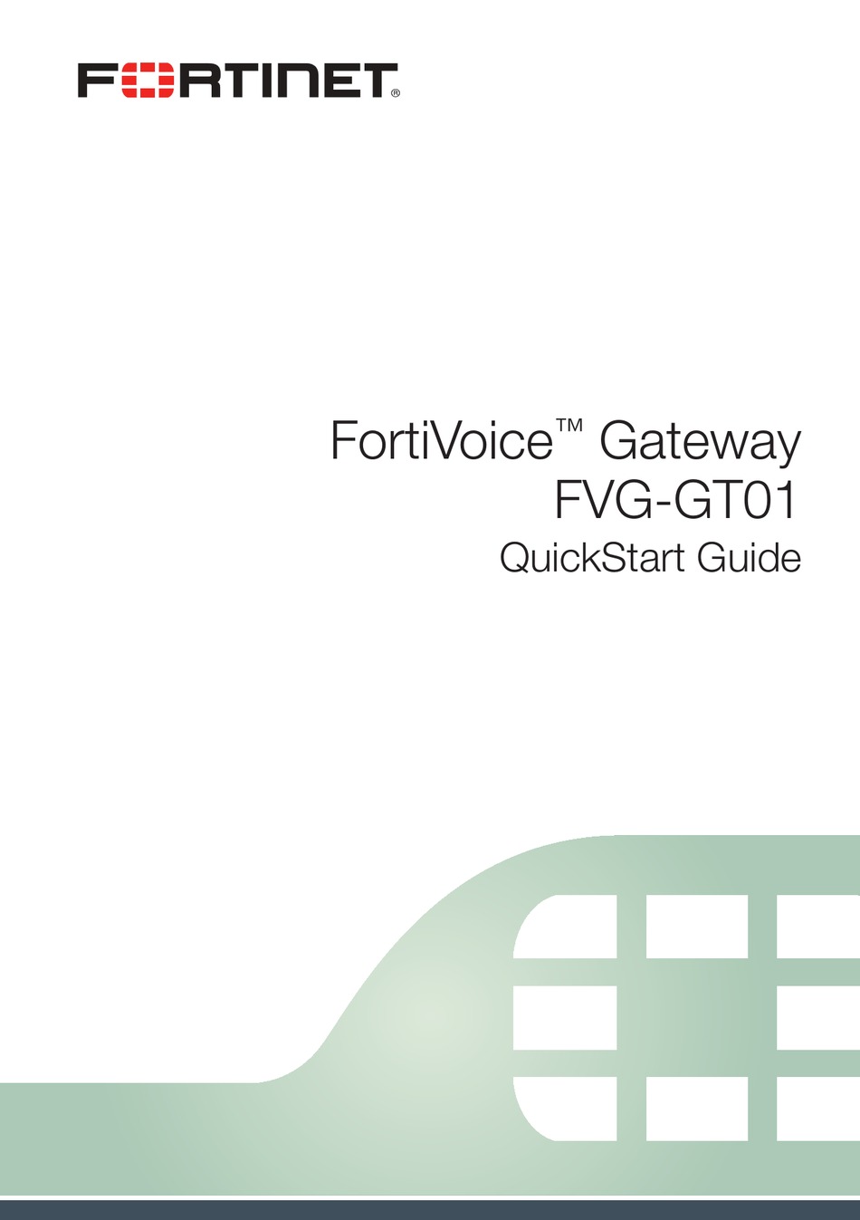 FORTINET FORTIVOICE FVG-GT01 QUICK START MANUAL Pdf Download | ManualsLib