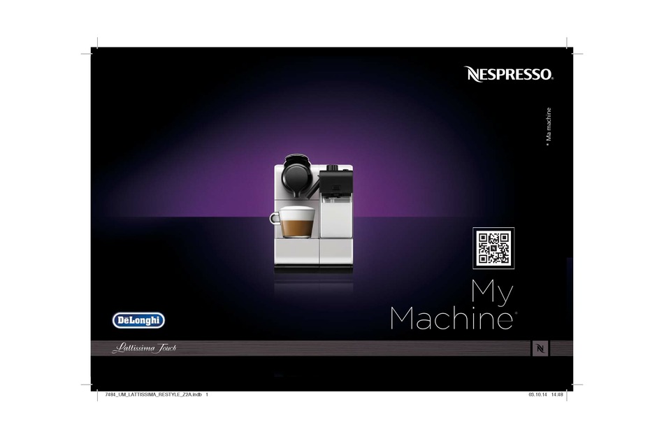 DÈLONGHI NESPRESSO MY MACHINE LATTISSIMA TOUCH ENV90.B MANUAL Pdf