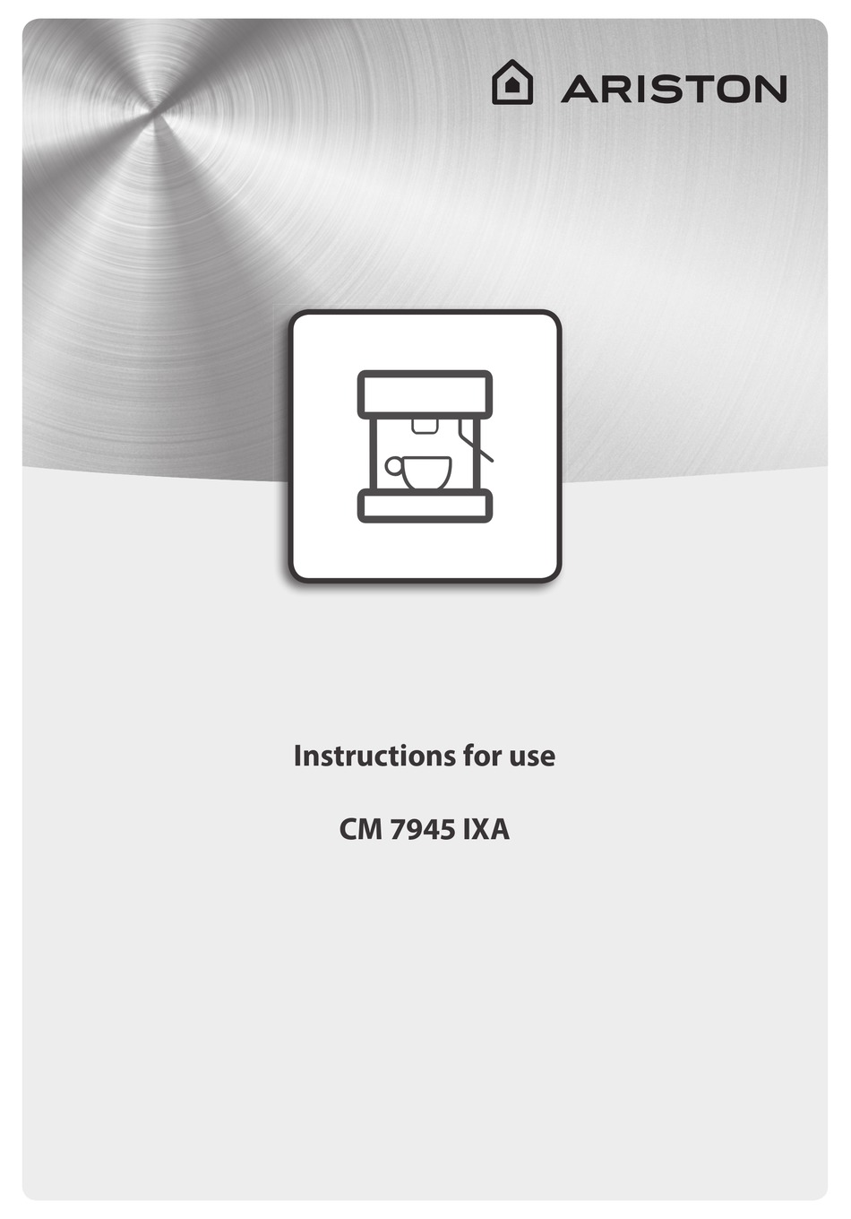 ARISTON CM 7945 IXA INSTRUCTIONS FOR USE MANUAL Pdf Download | ManualsLib